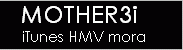 MOTHER3i